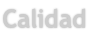 Calidad